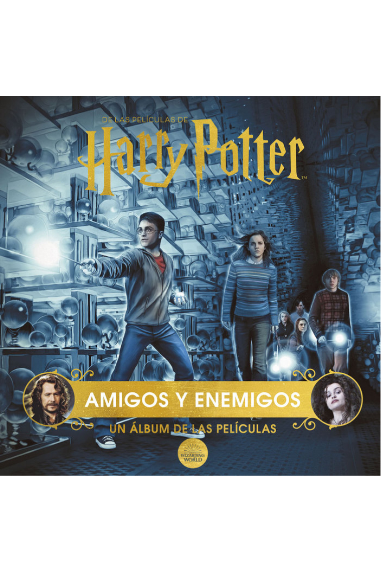 HARRY POTTER AMIGOS Y ENEMIGOS UN ALBUM DE LAS PELICULAS