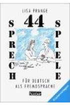 44 Sprechspiele. Für Deutsch als Fremdsprache