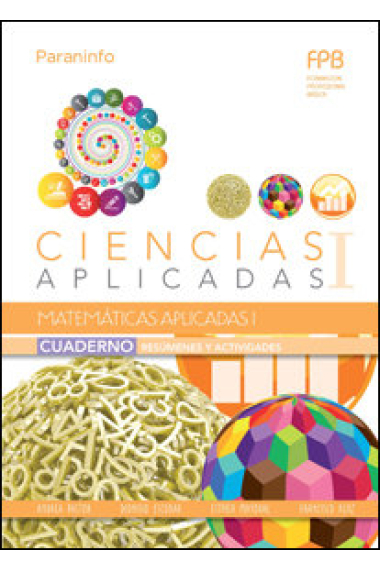 Cuaderno de trabajo. Matemáticas aplicadas I (Ciencias aplicadas I)