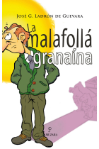 La malafollá granaína