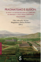 Pragmatismo e ilusión. El agua y la gestión del espacio y territorio en Aranjuez y otros sitios cortesanos (siglos XVI-XIX