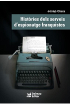 Històries dels serveis d'espionatge franquistes