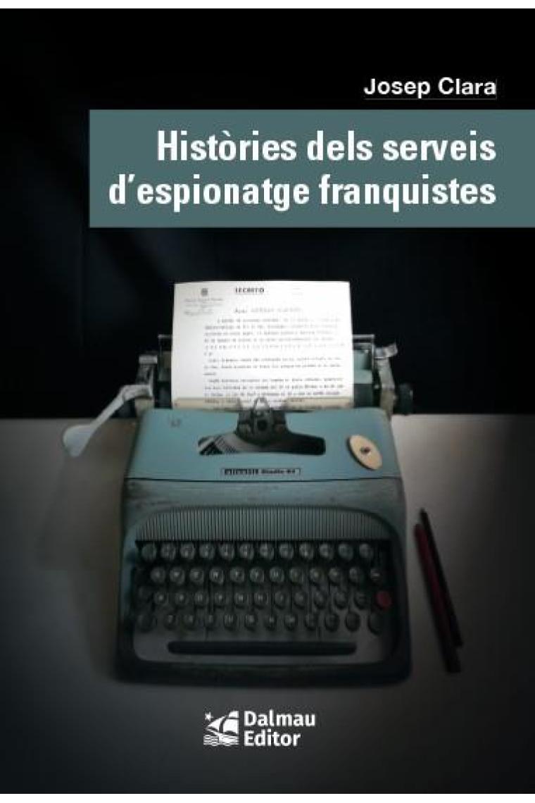 Històries dels serveis d'espionatge franquistes