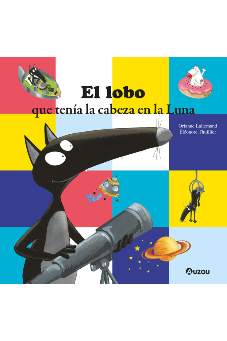 EL LOBO QUE TENIA LA CABEZA EN LA LUNA