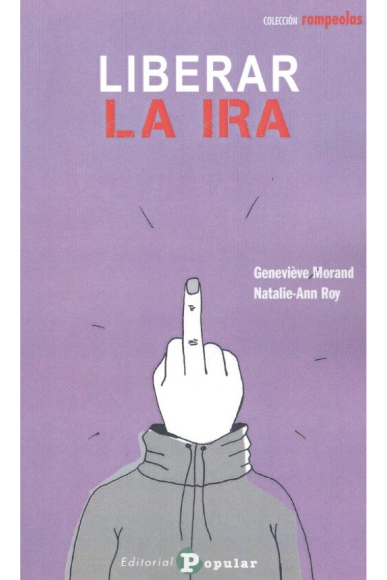 LIBERAR LA IRA