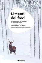 L’imperi del fred. La importància de conèixer bé el teu adversari