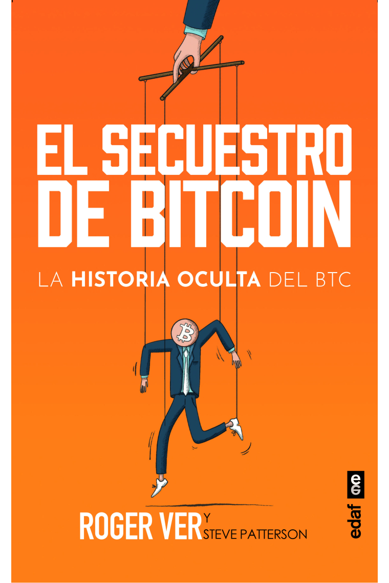 El secuestro de BITCOIN: la historia oculta del BTC