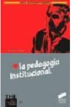 La pedagogia institucional