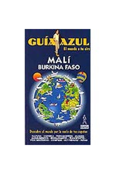 Malí - Burkina Faso. Guía Azul