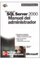 Microsoft SQL Server 2000. Manual del administrador