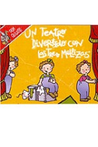 Un teatro divertido con las Tres Mellizas