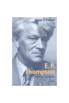 E.P. Thompson. Objeciones y oposiciones