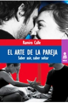 El arte de la pareja. Saber asir, saber soltar