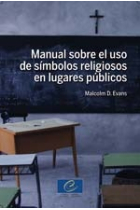 Manual sobre el uso de símbolos religiosos en lugares públicos