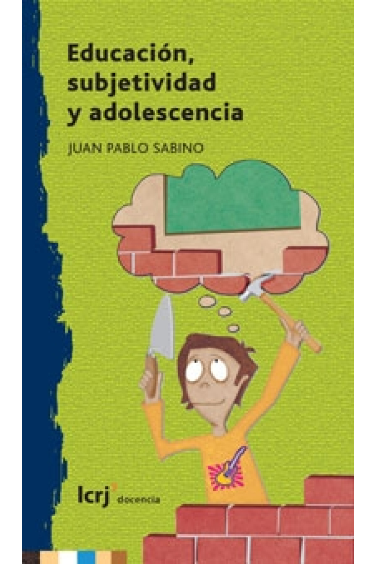 Educación, subjetividad y adolescencia