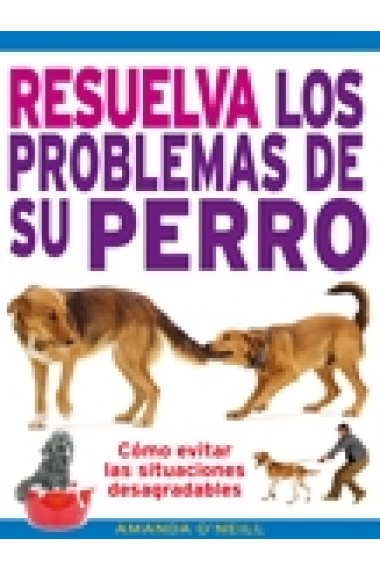 Resuelva los problemas de su perro