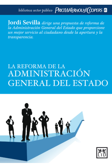 La reforma de la administración general del estado