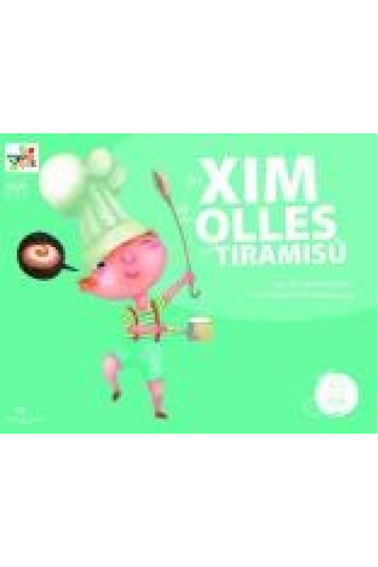 En Xim de les Olles i el Tiramisú (inclou DVD amb la representació del conte en LSC)