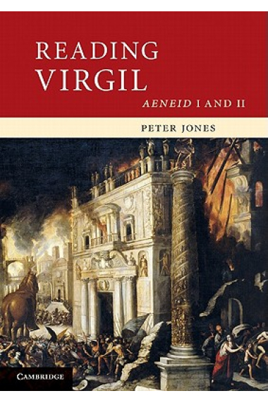 Reading Virgil: Aeneid I and II