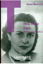 Teresa Alvajar López: Memorias dunha Republicana