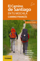 El Camino de Santiago en tu mochila. Camino francés. A pie o en bicicleta