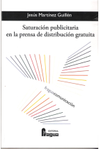 Saturación publicitaria en la prensa de distribución gratuita