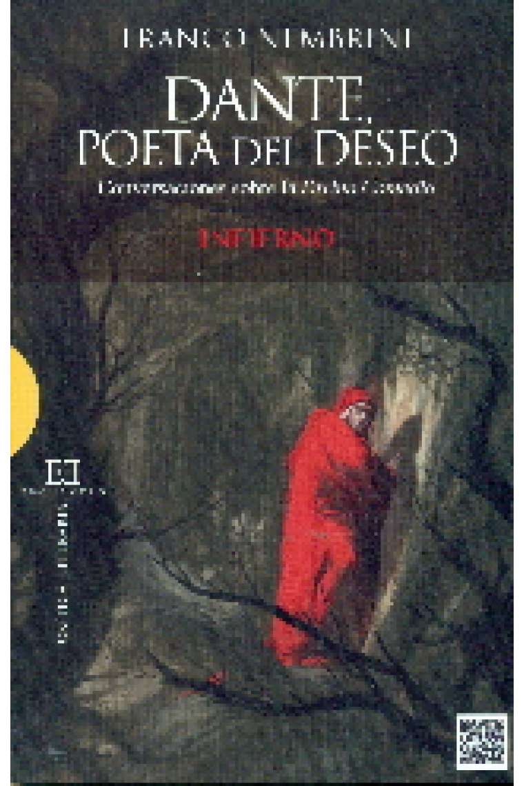 Dante, poeta del deseo: conversaciones sobre la Divina Comedia (Infierno)