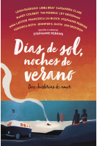 Días de sol, noches de verano. Doce historias de amor