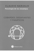 Cobardes, desafiantes y fanáticos (Psicología de los eneatipos 6)