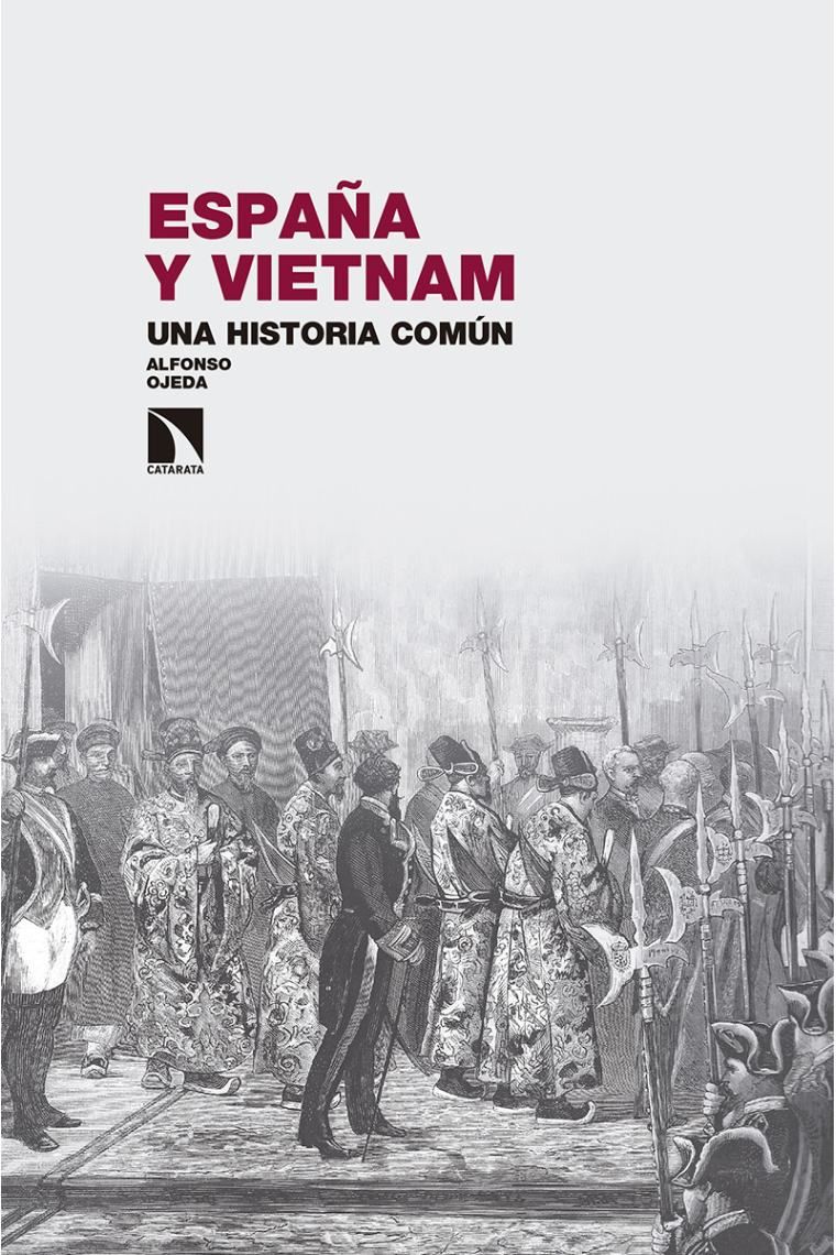 España y Vietnam. Una historia común