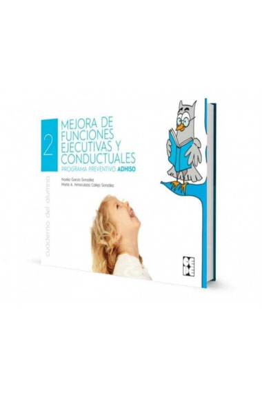 Mejora de las funciones ejecutivas y conductuales 2 (alumno). Programa preventivo ADHISO