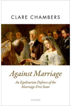 Against marriage: an egalitarian defense of the marriage-free state