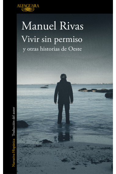 Vivir sin permiso y otras historias de Oeste