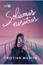 Solíamos nosotros (Premio Plataforma/La Caixa)