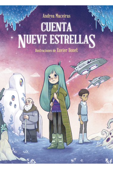 Cuenta nueve estrellas (Premio Lazarillo de creación literaria 2018)