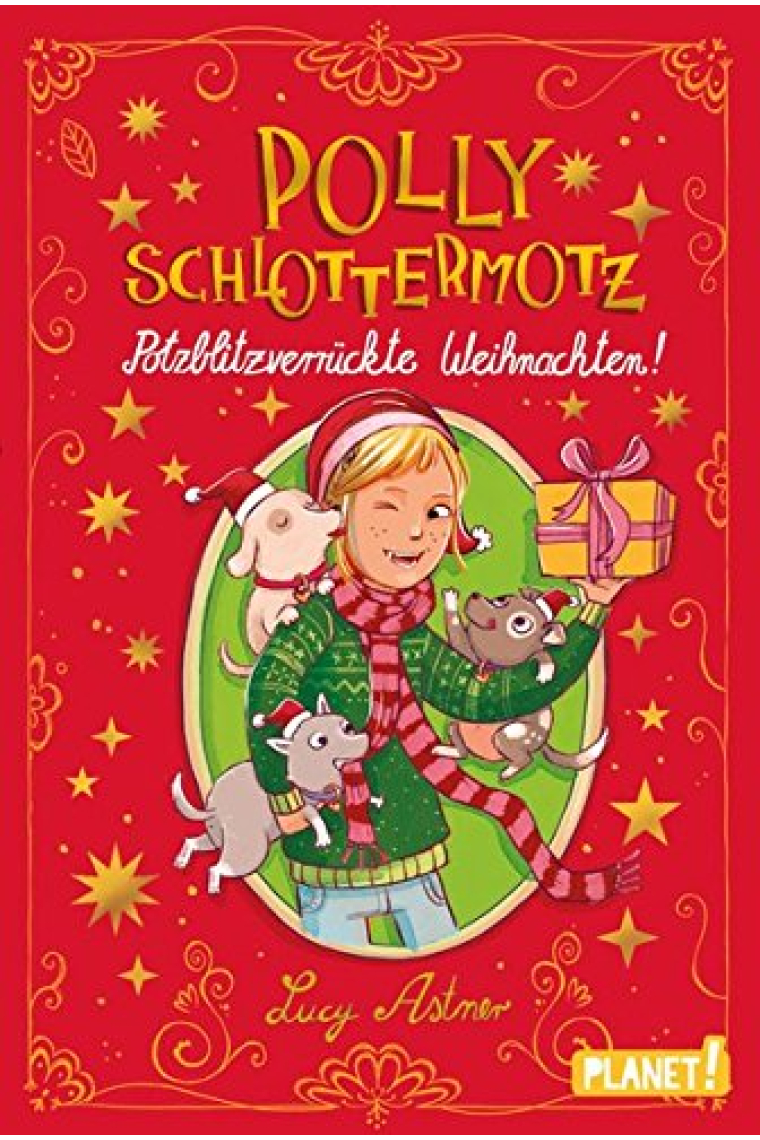 Polly Schlottermotz-Plotzblitzverrückte Weihnachten!