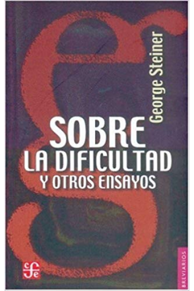 Sobre la dificultad y otros ensayos