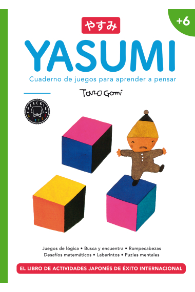 Yasumi +6. Cuaderno de juegos para aprender a pensar