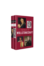 Portraits of Wollstonecraft (2 volumes)