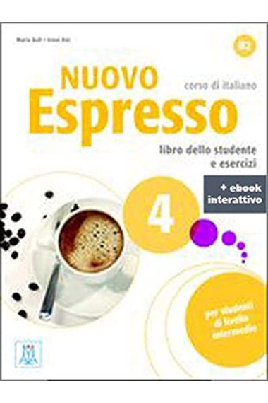 Nuovo espresso 4 Libro dello studente + ebook interattivo 4