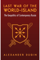 Last War of the World-Island: The Geopolitics of Contemporary Russia