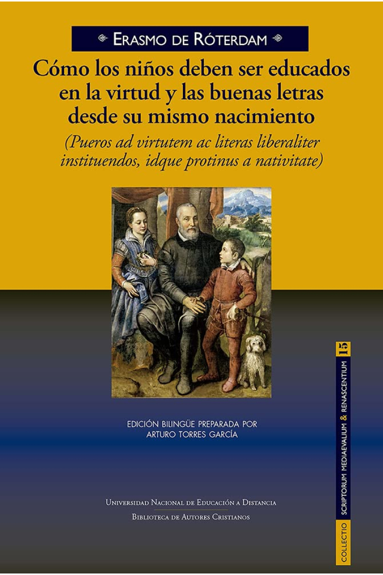 «Como los niños deben ser educados en la virtud y las buenas letras desde su mismo nacimiento» (1925) (Edición bilingüe)