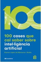 100 coses que cal saber sobre intel·ligència artificial