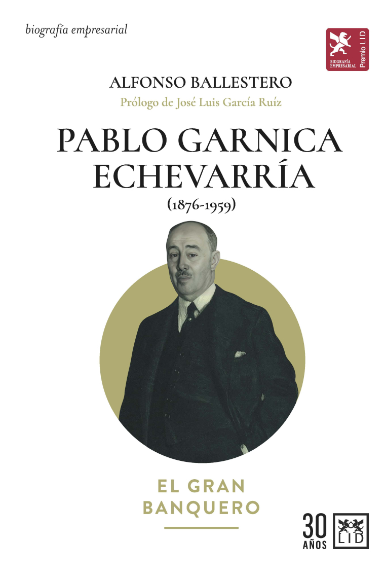 Pablo Garnica Echevarría. El gran banquero