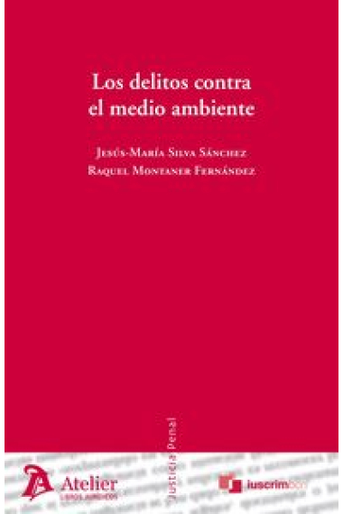 Delitos contra el medio ambiente, Los.