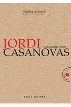 JORDI CASANOVAS. ALGUNES OBRES (2009-2019)