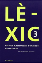 Lèxic 3 exercicis autocorrectius d'ampliació de vocabulari