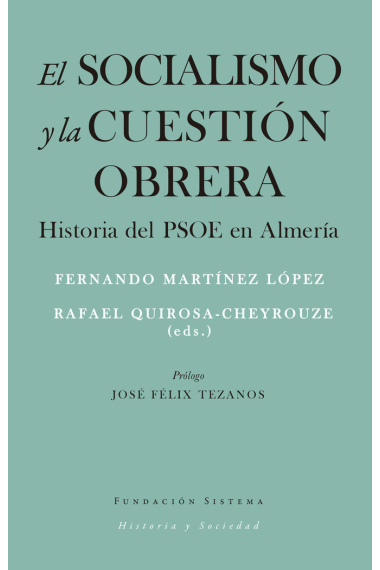 El socialismo y la cuestión obrera