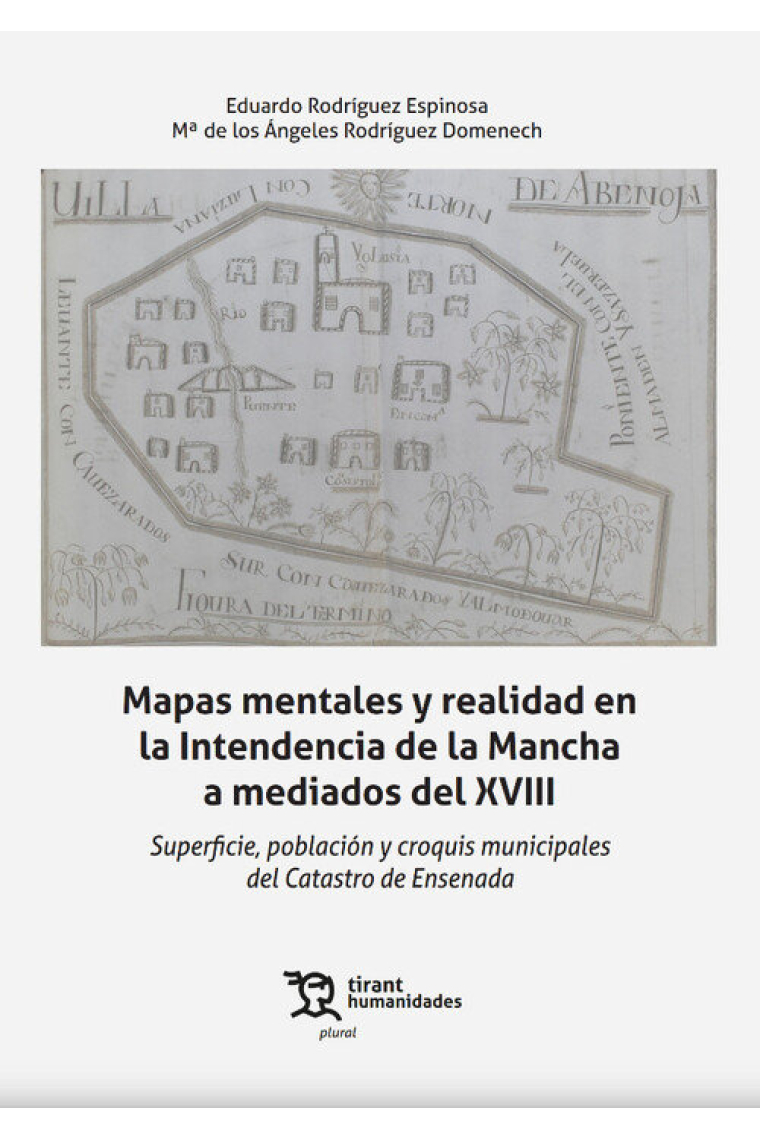 MAPAS MENTALES Y REALIDAD EN LA INTENDENCIA DE LA MANCHA