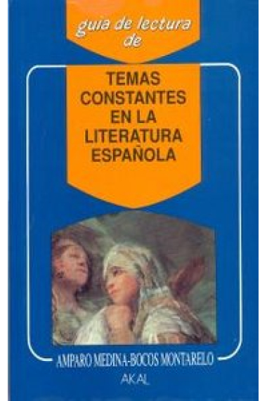 Temas constantes en la literatura española